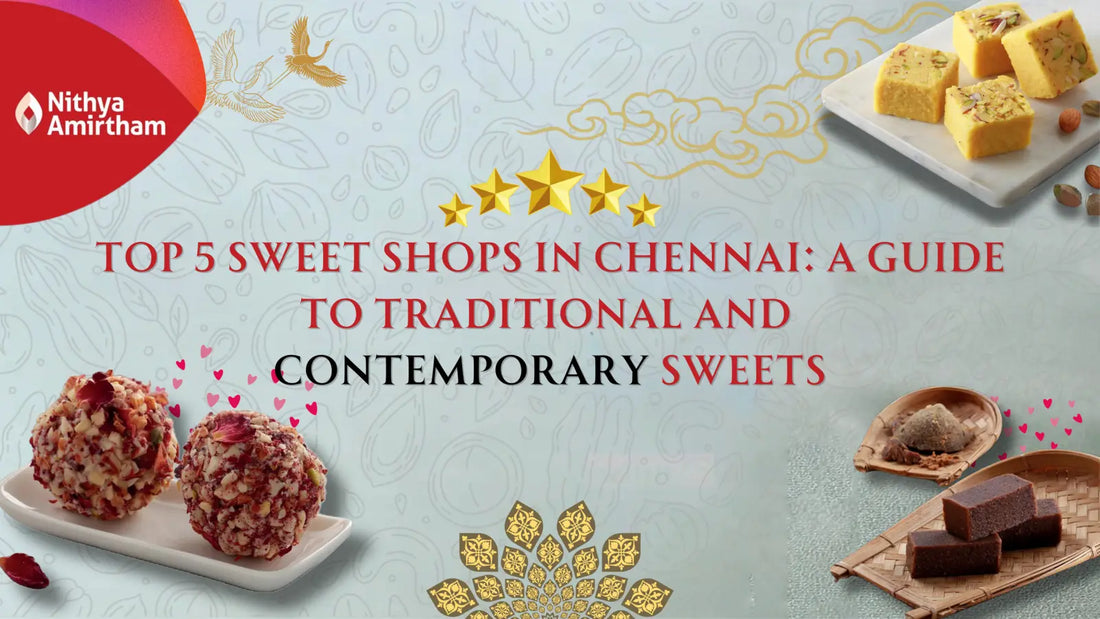 Explore the top sweet shops in Chennai with iconic treats like Mysore Pak, Jalebi, and Kaju Katli.